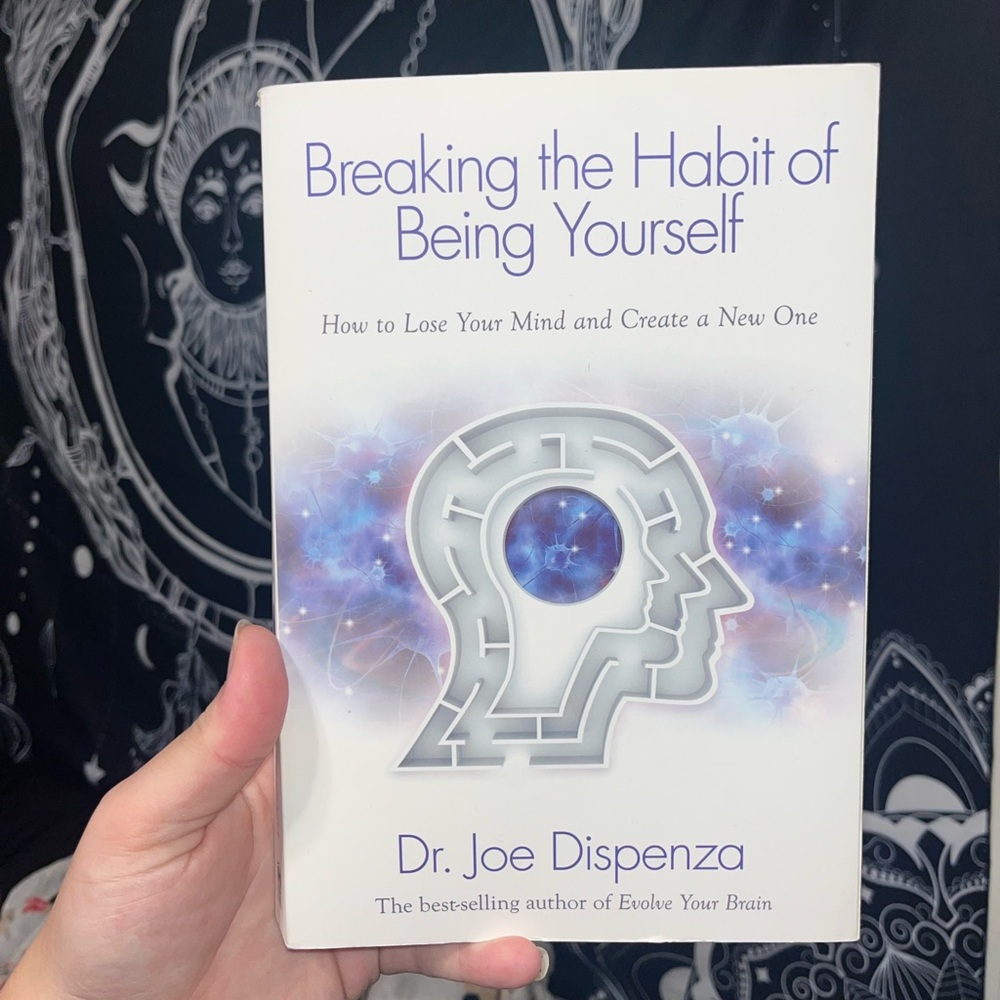 Breaking the Habit of Being Yourself Book